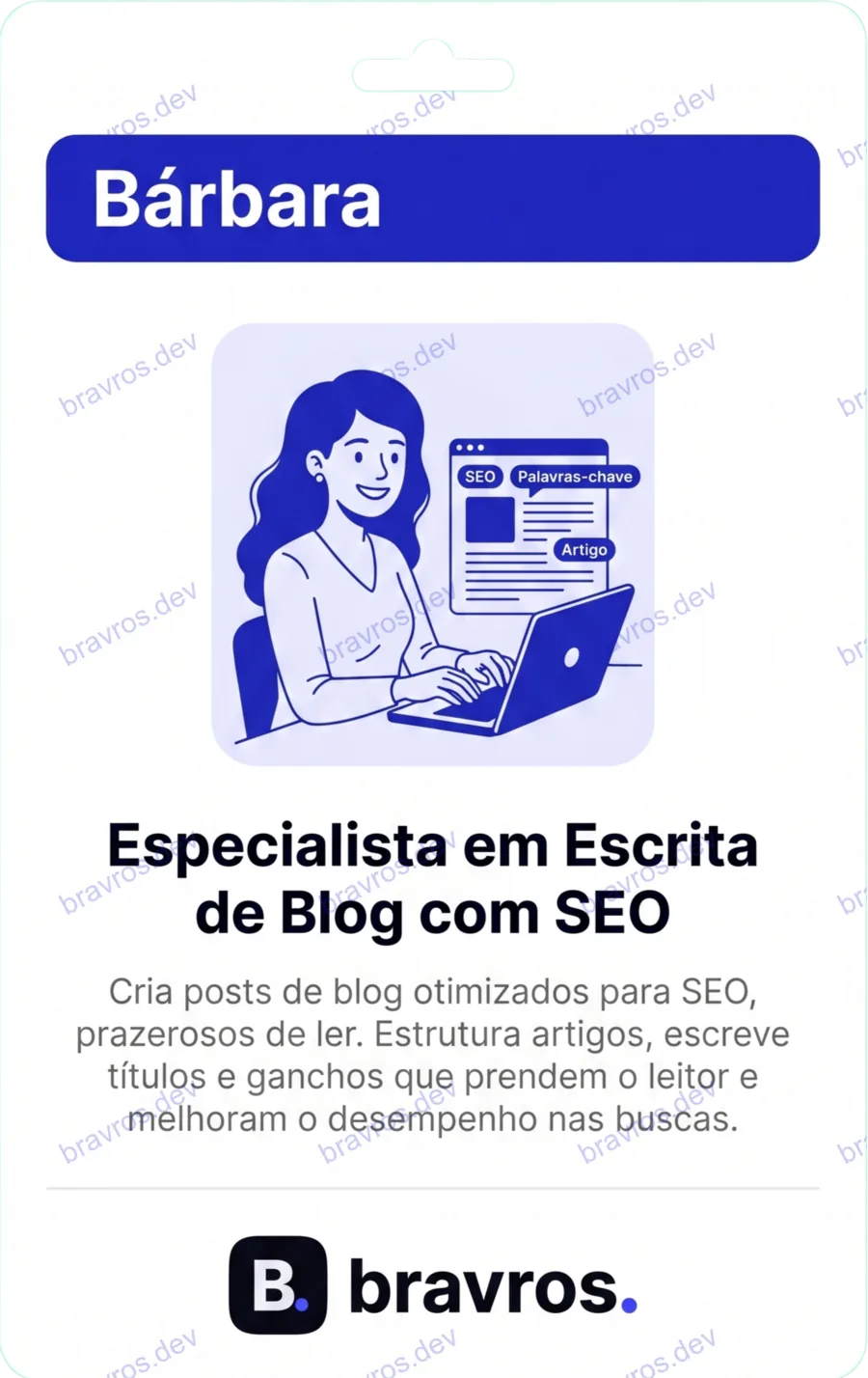 Crachá de Bárbara, especialista Bravros
