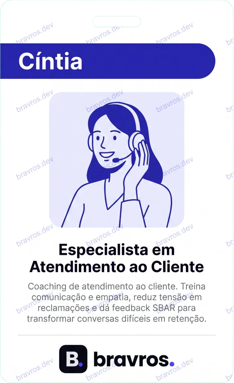 Crachá de Cíntia, especialista Bravros