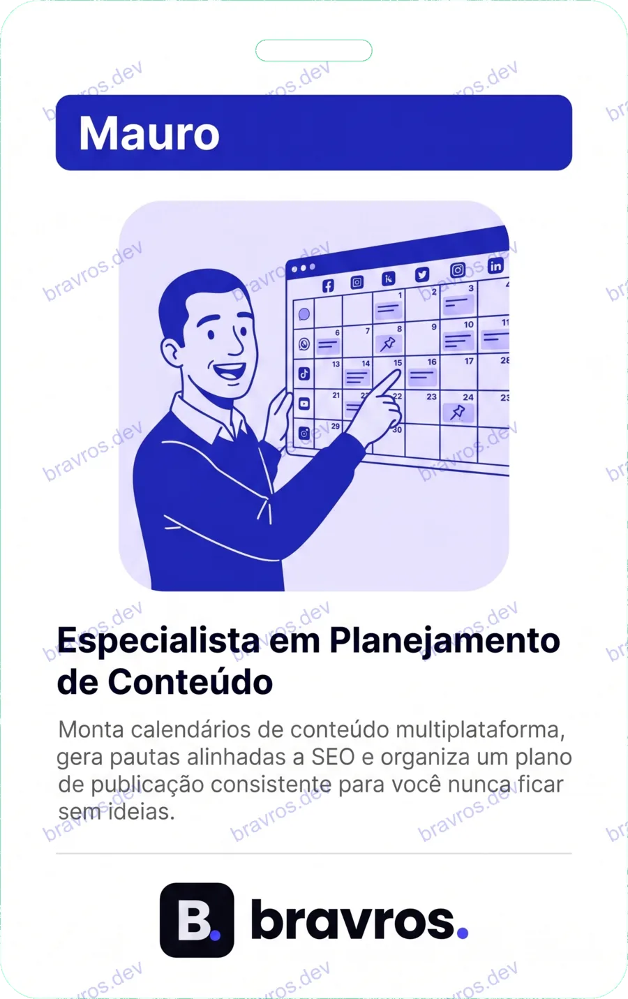 Crachá de Mauro, especialista Bravros