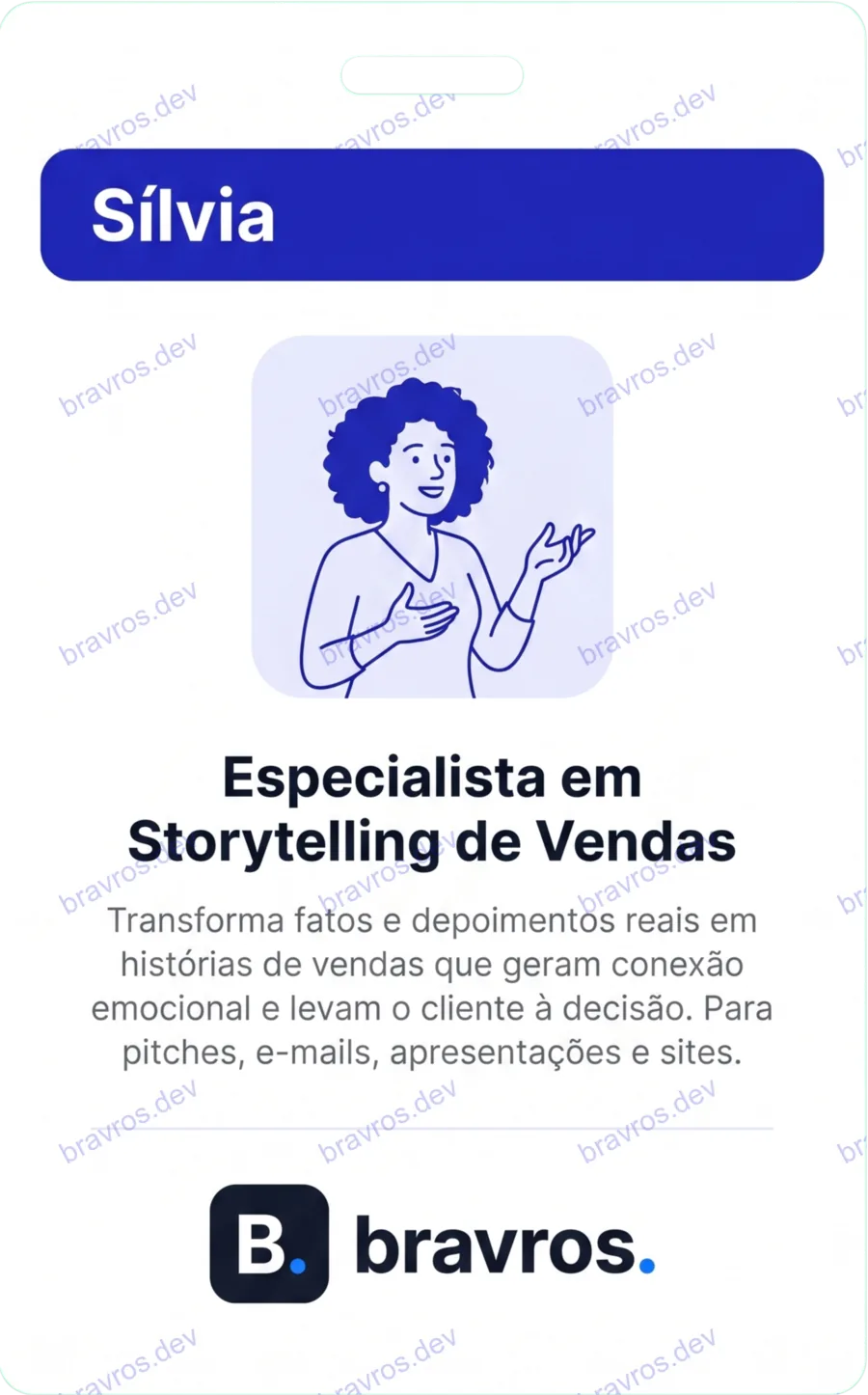 Crachá de Sílvia, especialista Bravros